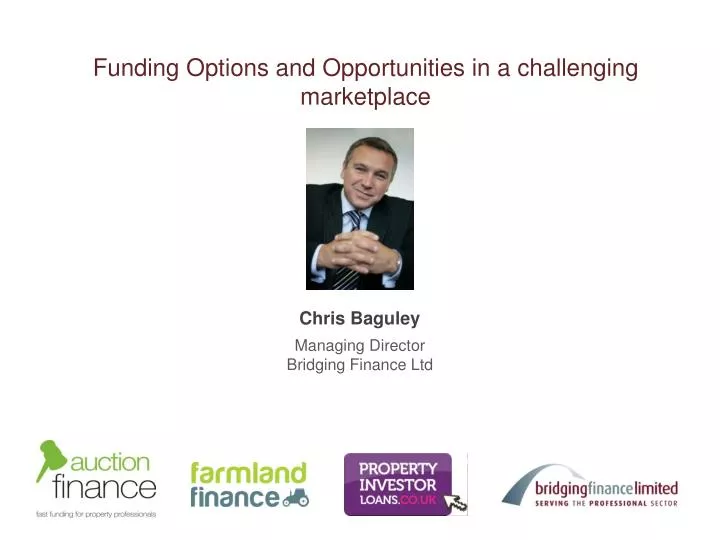 funding options and opportunities in a challenging marketplace