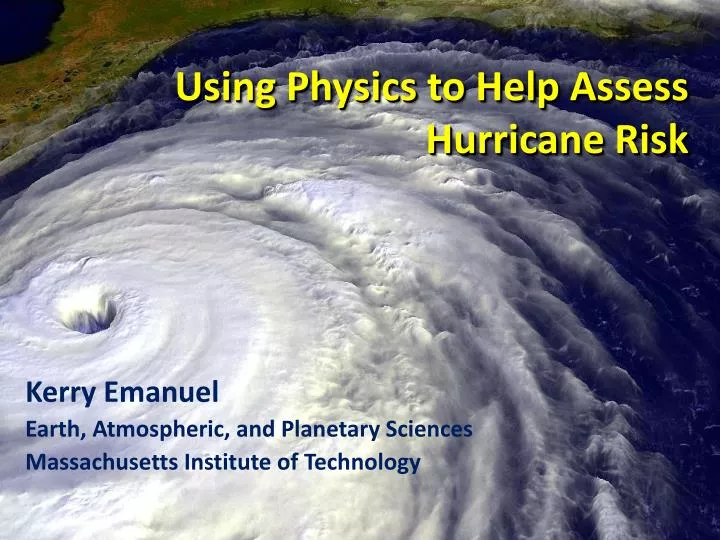 using physics to help assess hurricane risk