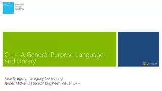 C++: A General Purpose Language and Library
