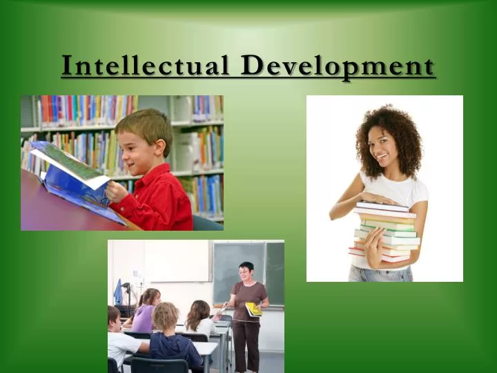 intellectual development