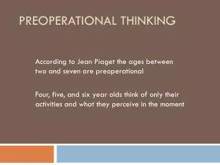 Preoperational Thinking