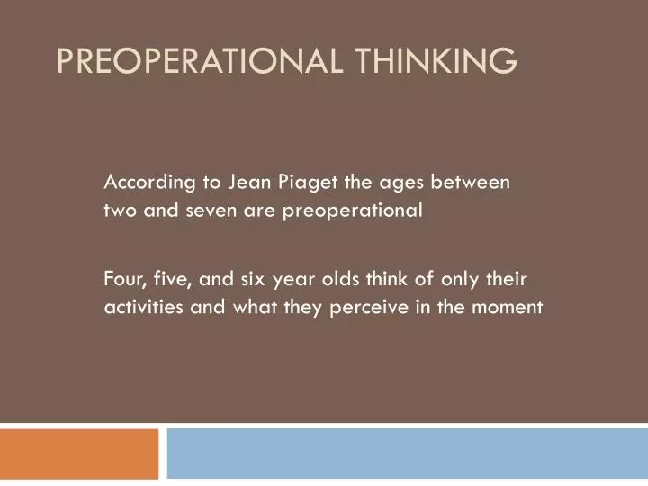 preoperational thinking