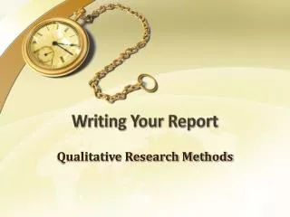 Writing Your Report