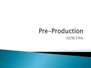 Pre-Production