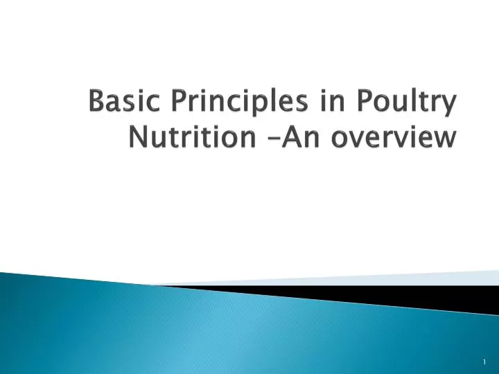 basic principles in poultry nutrition an overview