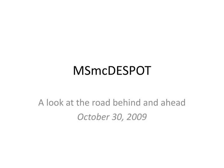 msmcdespot