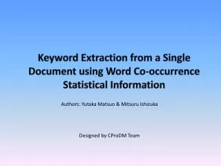 Keyword Extraction from a Single Document using Word Co-occurrence Statistical Information