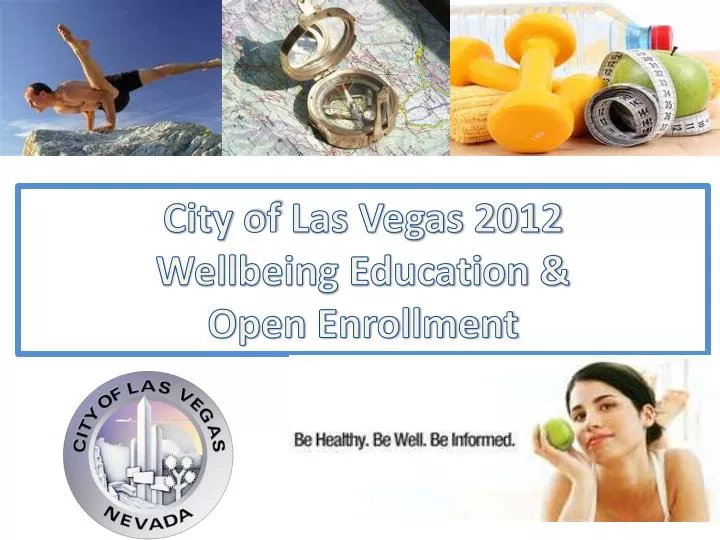 city of las vegas 2012 wellbeing education open enrollment