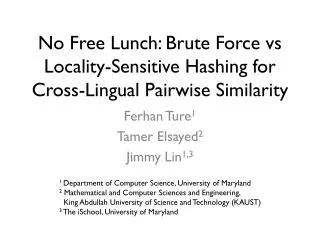 No Free Lunch: Brute Force vs Locality-Sensitive Hashing for Cross-Lingual Pairwise Similarity