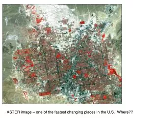 ASTER image – one of the fastest changing places in the U.S. Where??