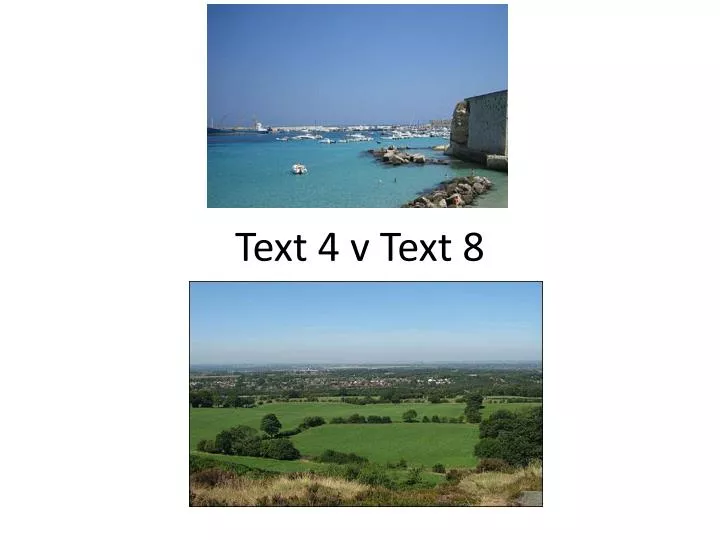 text 4 v text 8