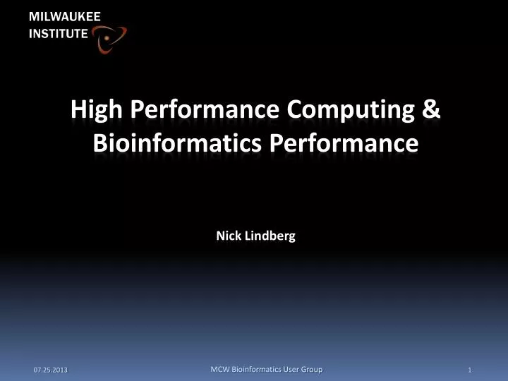 high performance computing bioinformatics performance nick lindberg