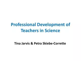 Professional Development of Teachers in Science