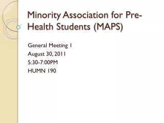 Minority Association for Pre-Health Students (MAPS)