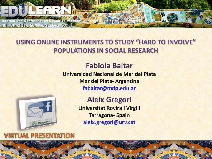 using online instruments to study hard to involve populations in social research