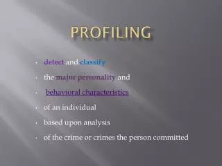 Profiling