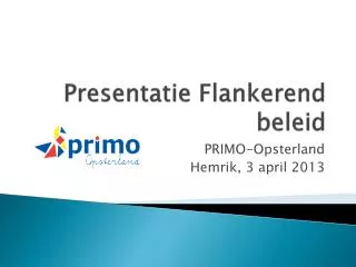 presentatie flankerend beleid