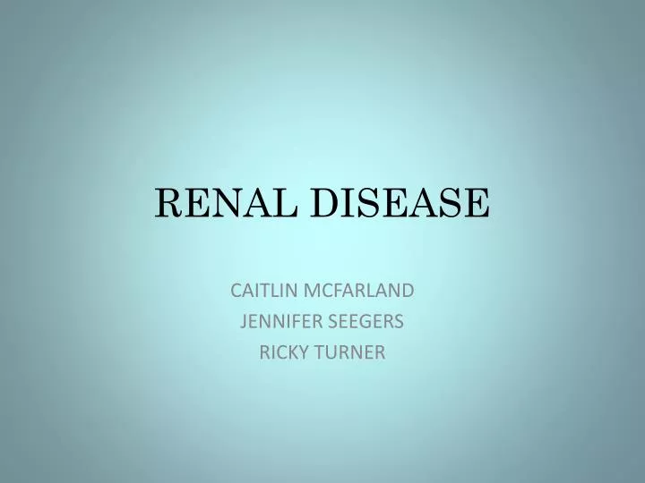 renal disease