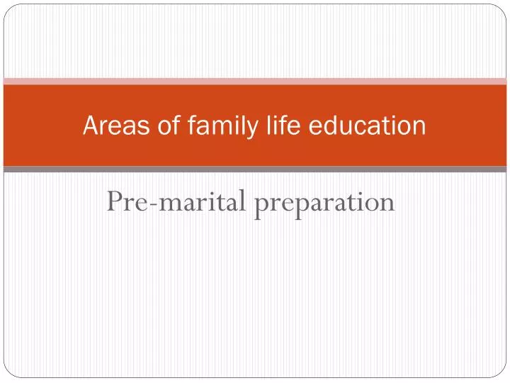 areas of family life education