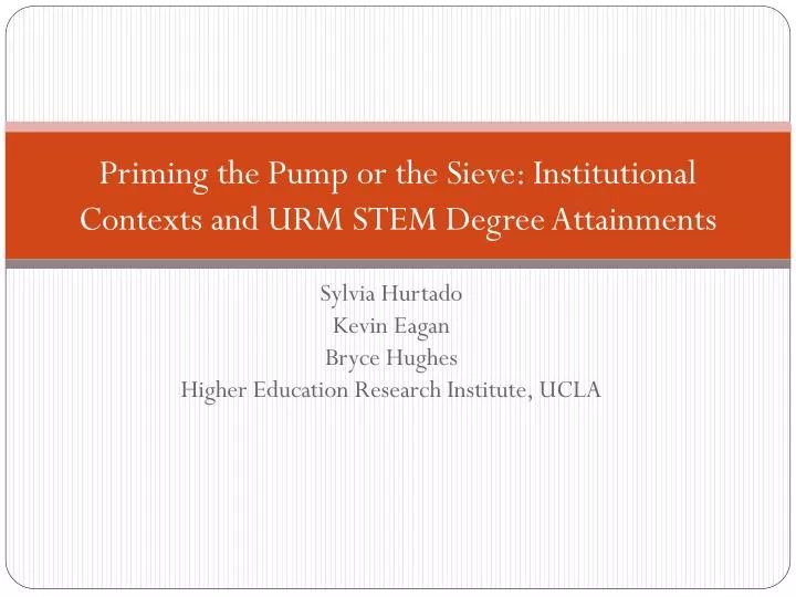 priming the pump or the sieve institutional contexts and urm stem degree attainments