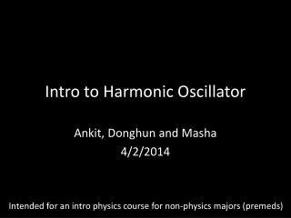 Intro to Harmonic Oscillator
