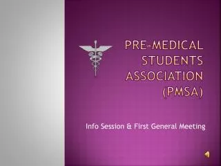 Pre-Medical Students Association (PMSA)