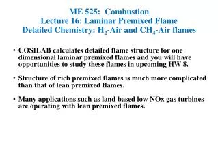 ME 525: Combustion Lecture 16: Laminar Premixed Flame