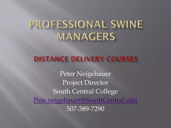 professional swine managers distance delivery courses