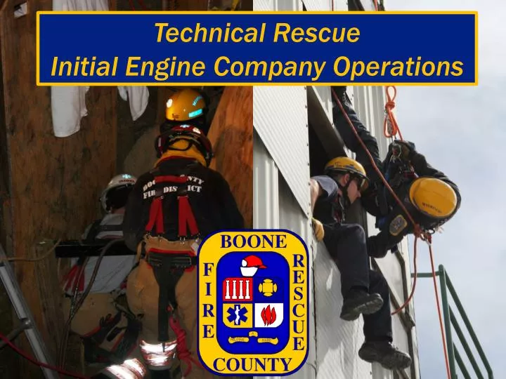 technical rescue initial engine company operations