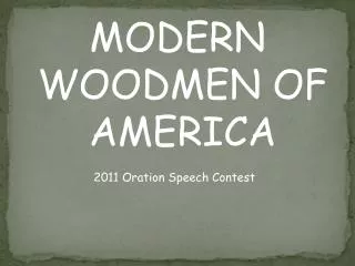 MODERN WOODMEN OF AMERICA