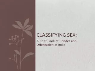 Classifying Sex: