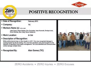 Date of Recognition:	 February 2013 Company : TIC Workers Name (s ): (left to right)