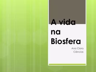 a vida na biosfera