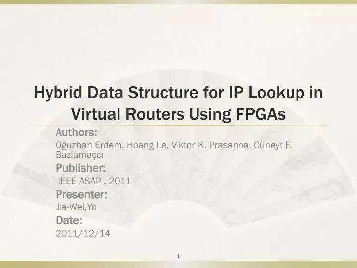 hybrid data structure for ip lookup in virtual routers using fpgas