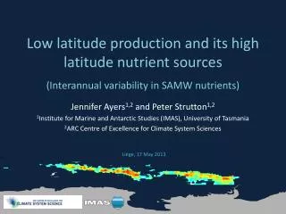 Low latitude production and its high latitude nutrient sources