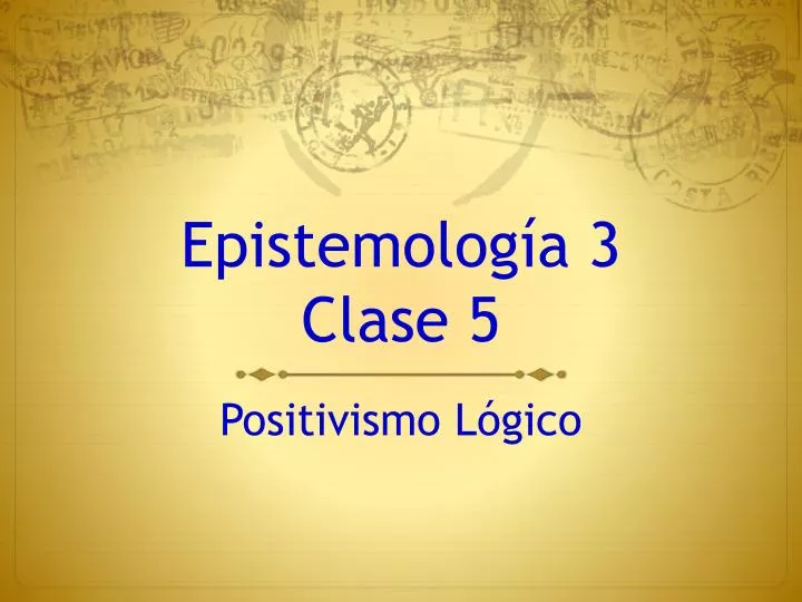 epistemolog a 3 clase 5