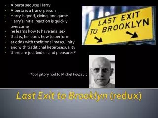 Last Exit to Brooklyn ( redux )