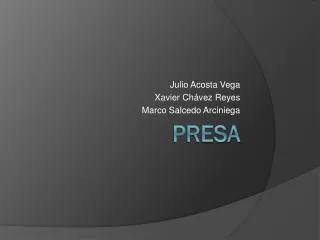 julio acosta vega xavier ch vez reyes marco salcedo arciniega
