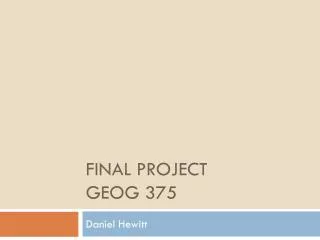 Final Project Geog 375