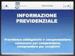 INFORMAZIONE PREVIDENZIALE - slide 1