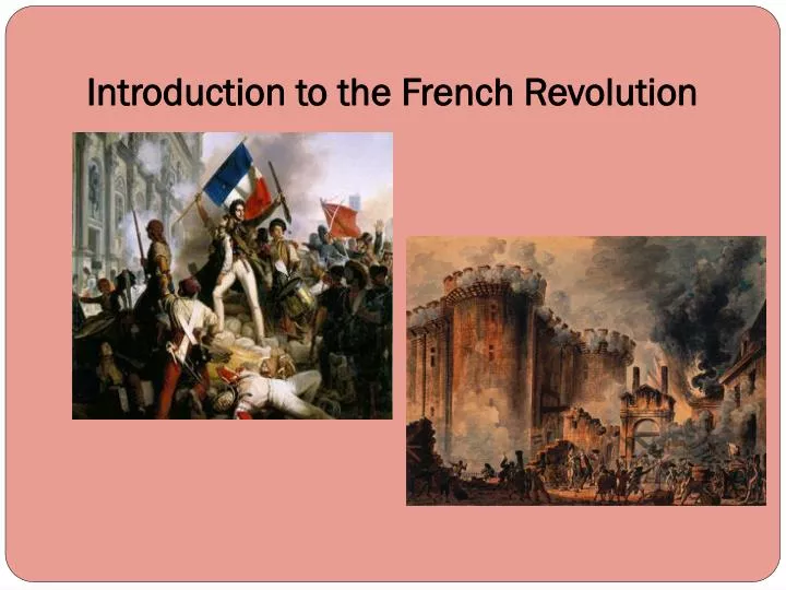 PPT - Introduction to the French Revolution PowerPoint Presentation ...