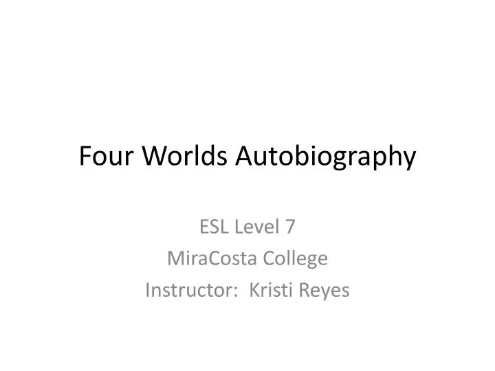 four worlds autobiography