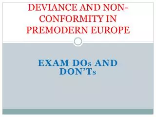 DEVIANCE AND NON-CONFORMITY IN PREMODERN EUROPE
