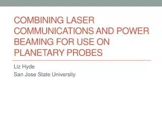 Combining Laser Communications and Power Beaming for use on Planetary Probes