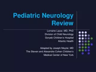 Pediatric Neurology Review