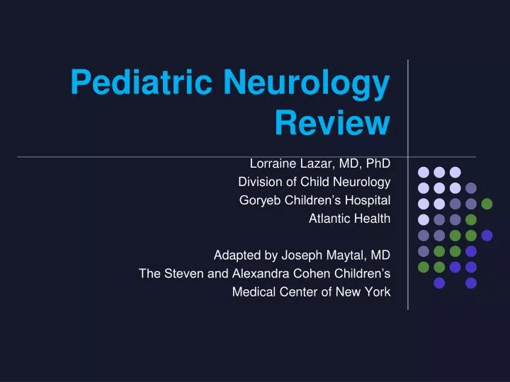 pediatric neurology review