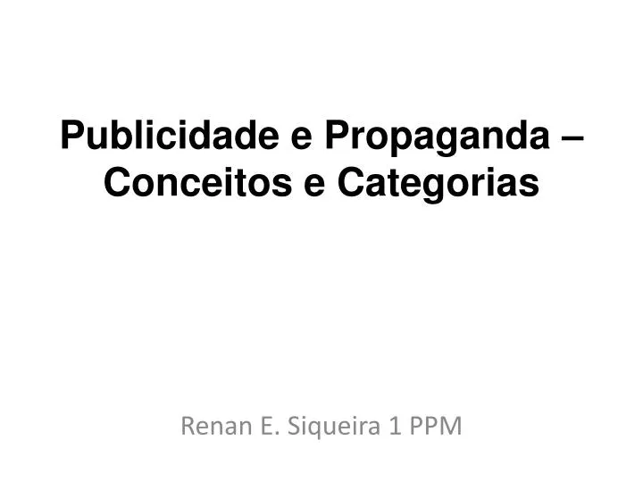 publicidade e propaganda conceitos e categorias