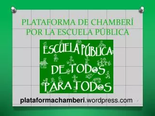 PLATAFORMA DE CHAMBERÍ POR LA ESCUELA PÚBLICA