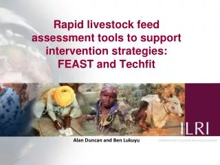 Rapid livestock feed assessment tools to support intervention strategies: FEAST and Techfit