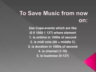 To Save Music from now on: